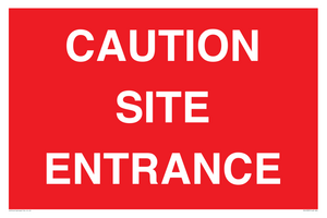 CAUTION SITE ENTRANCE